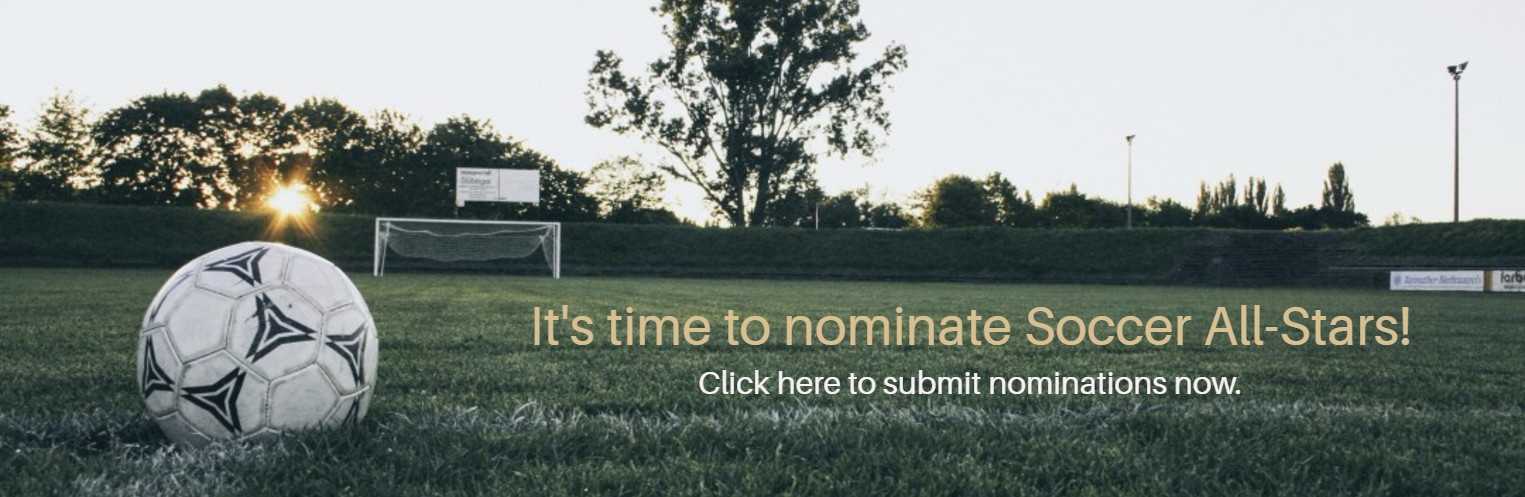 It&#039;s time to nominate Soccer All-Stars!