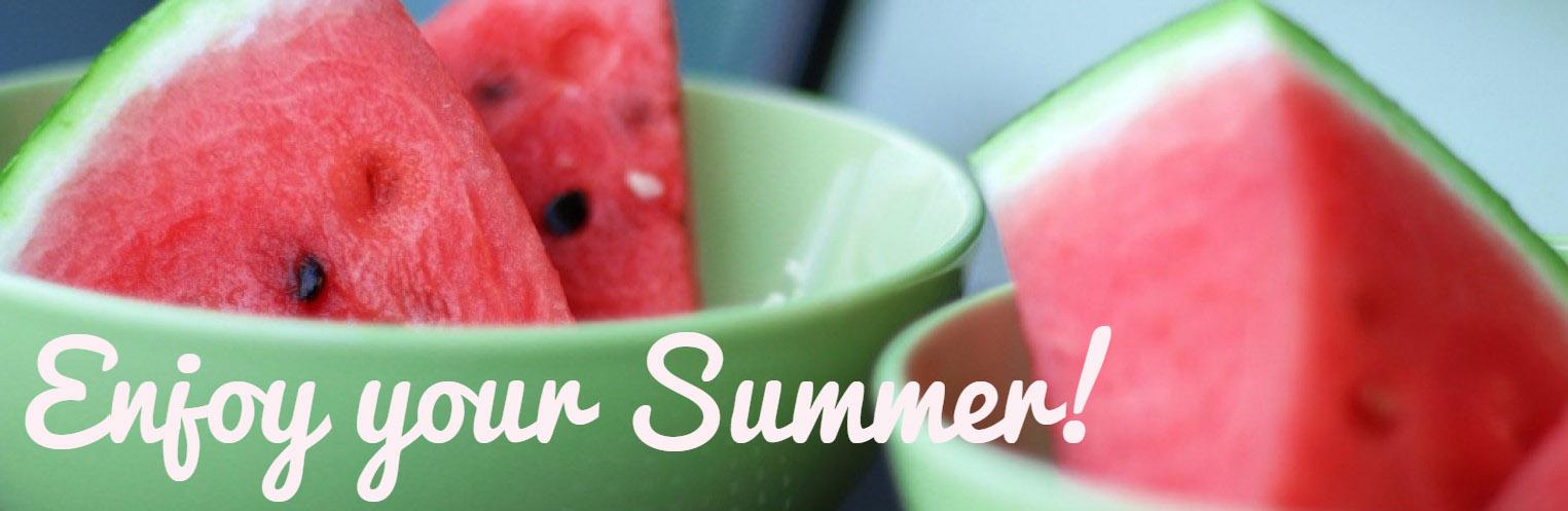 Enjoy your Summer!